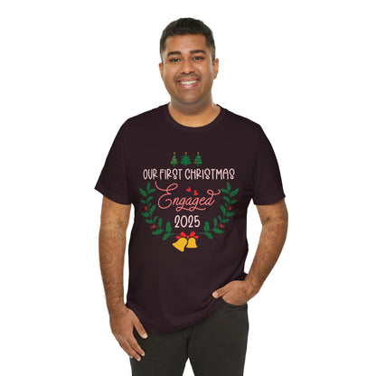 Our First Christmas Engaged 2025 Shirt – Holiday Couple Engagement Gift Tee