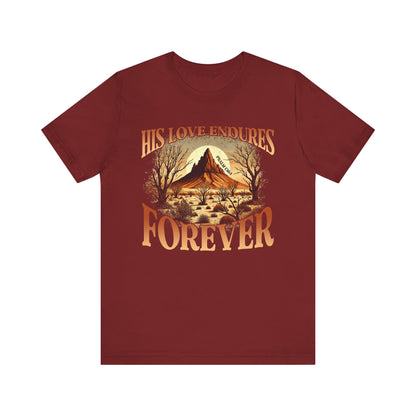 His Love Endures Forever Shirt – Christian Boho Western Rodeo Tee