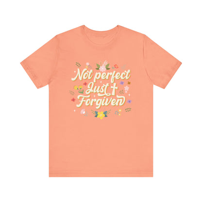 Not Perfect Just Forgiven Shirt – Christian Cross Inspirational Faith Tee