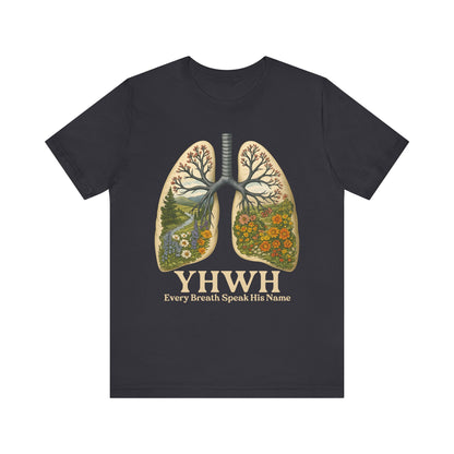 YHWH Every Breath Speaks His Name Shirt – Christian Forest Lungs Tee