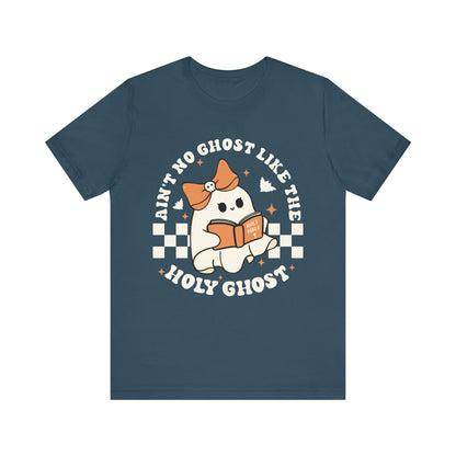Ain't No Ghost Like The Holy Ghost Christian Jesus Halloween T-Shirt