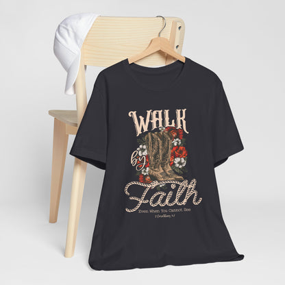Walk by Faith Shirt – 2 Corinthians 5:7 Christian Jesus Bible Verse Tee