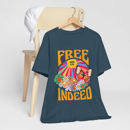 Free Indeed Shirt – Retro Flowers & Butterflies 80s John 8:36 Christian Tee