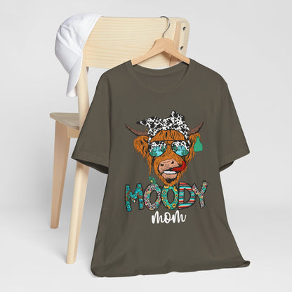 Western Moody Mom Shirt – Highland Cow Sunglasses Country Life Ranch Vibe Tee